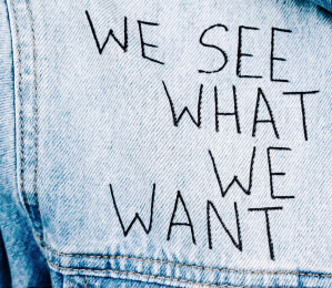 lettering on jeans We see what we want